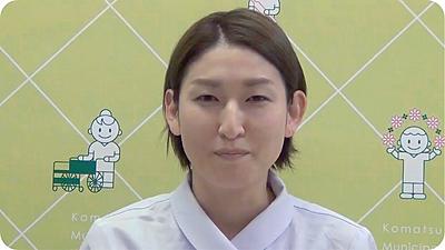 小松市民病院 先輩からのメッセージ